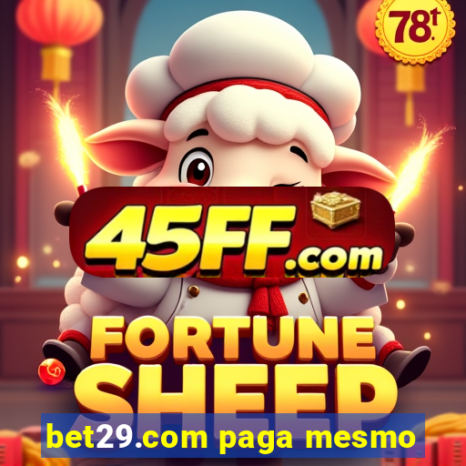 bet29.com paga mesmo